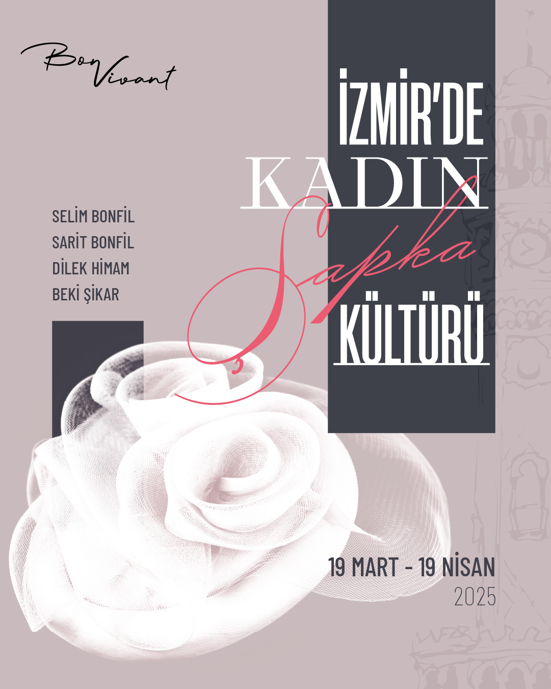 İZMİR'DE KADIN ŞAPKA KÜLTÜRÜ