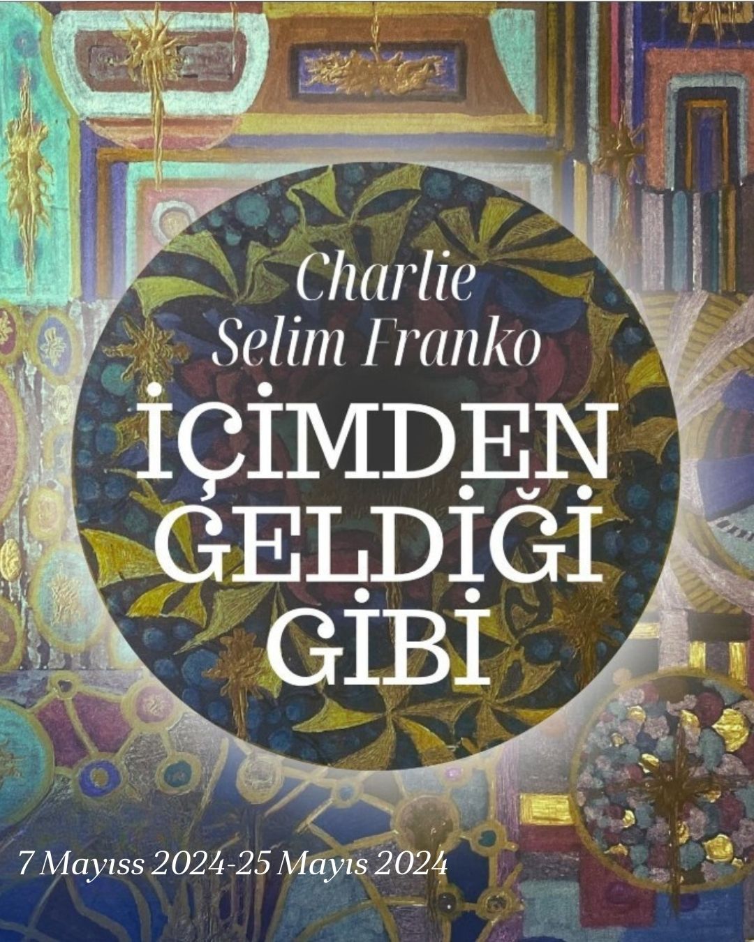 İÇİMDEN GELDİĞİ GİBİ