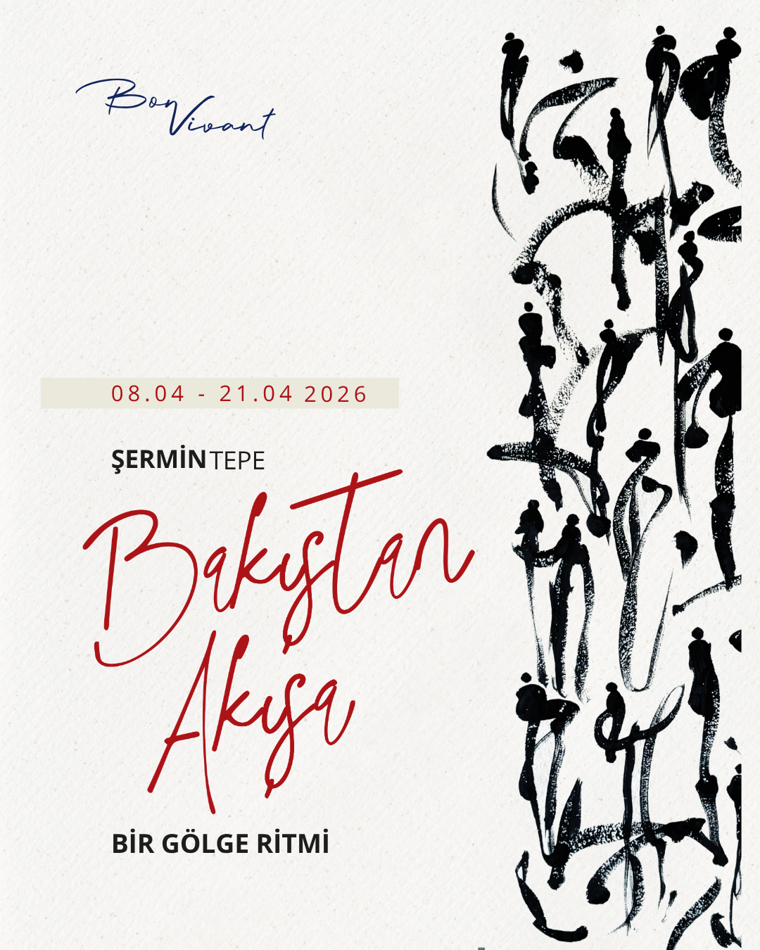 BAKIŞTAN AKIŞA BİR GÖLGE RİTMİ